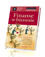 Finanse w biznesie. Osobisty mentor- Harvard Business