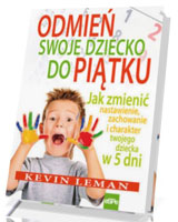 Odmień swoje dziecko do piątku