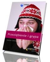 Przeziębienie i grypa. Lekarz rodzinny