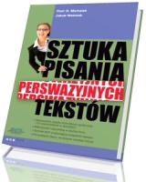 Sztuka pisania perswazyjnych tekstów