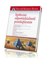 Harvard Business Review. Społeczna odpowiedzialność przedsiębiorstw