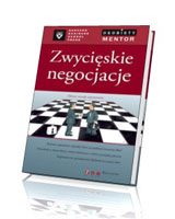 Zwycięskie negocjacje. Osobisty mentor -- Harvard Business School Press