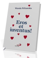 Eros et iuventus!