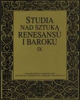 Studia nad sztuką renesansu i baroku. Tom IX