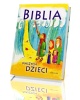 Biblia naszych dzieci - okładka książki