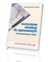 Weekendowe rekolekcje dla zapracowanych