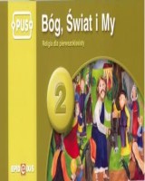 Bóg, Świat i My cz. 2. Religia dla pierwszoklasisty