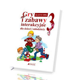 Gry i zabawy interakcyjne dla dzieci i młodzieży cz.3