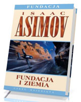 Fundacja i ziemia. Seria: Fundacja cz. 10