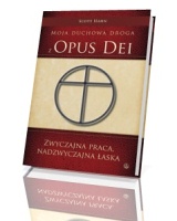 Moja duchowa droga z Opus Dei