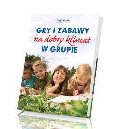 Gry i zabawy na dobry klimat w grupie