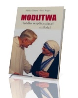 Modlitwa, źródło współczującej miłości