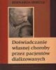Doświadczanie własnej choroby przez - okładka książki