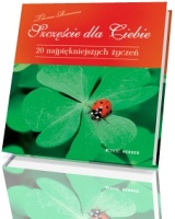 Szczęście dla Ciebie. 20 najpiękniejszych życzeń
