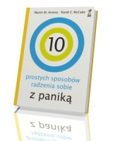 10 prostych sposobów radzenia sobie z paniką