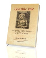 Gorzkie żale. Między rozumem a uczuciem