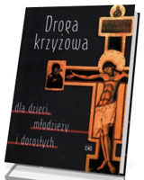 Droga Krzyżowa dla dzieci, młodzieży i dorosłych