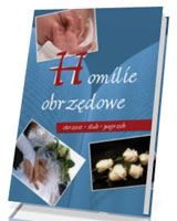 Homilie obrzędowe. Chrzest-ślub-pogrzeb