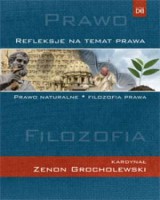 Refleksje na temat prawa. Prawo naturalne, filozofia prawa