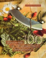 Słynne leki na 100 pospolitych dolegliwości