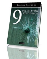 9 dylematów etycznych