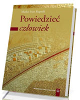 Powiedzieć człowiek