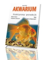 Akwarium. Praktyczny poradnik