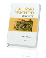 Łaciński wschód XI-XV wiek