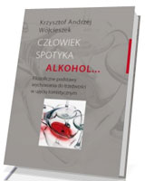 Człowiek spotyka alkohol