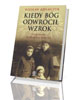 Kiedy Bóg odwrócił wzrok - okładka książki