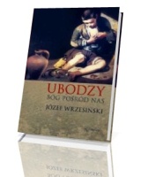 Ubodzy. Bóg pośród nas