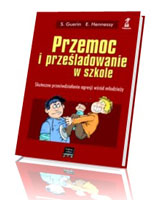 Przemoc i prześladowanie w szkole