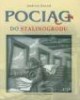 Pociąg do Stalinogrodu (CD) - pudełko audiobooku