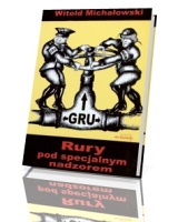 Rury pod specjalnym nadzorem