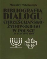 Bibliografia dialogu chrześcijańsko-żydowskiego za lata 1996-2000