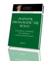 Pozwól prowadzić się Bogu