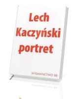 Lech Kaczyński. Portret