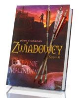 Zwiadowcy. Księga 6. Oblężenie Macindaw