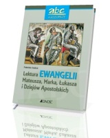 Lektura Ewangelii, Mateusza, Marka, Łukasza i Dziejów Apostolskich