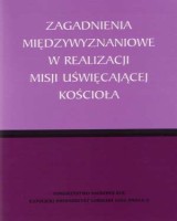 Zagadnienia międzywyznaniowe w realizacji misji uświęcającej Kościoła