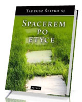 Spacerem po etyce