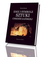 Idee i symbole sztuki chrześcijańskiej