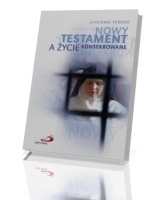 Nowy Testament a życie konsekrowane