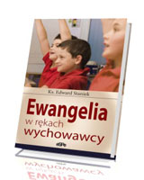 Ewangelia w rękach wychowawcy