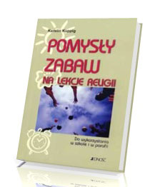 Pomysły zabaw na lekcje religii