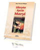 Ukryte życie Maryi - okładka książki