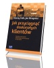 Jak przyciągnąć doskonałych klientów - okładka książki