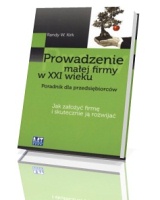 Prowadzenie małej firmy w XXI wieku