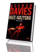 Boże igrzysko. Historia Polski