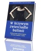 W krzywym zwierciadle bulimii - okładka książki